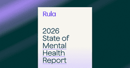 Rula 2026 State of Mental Health Report