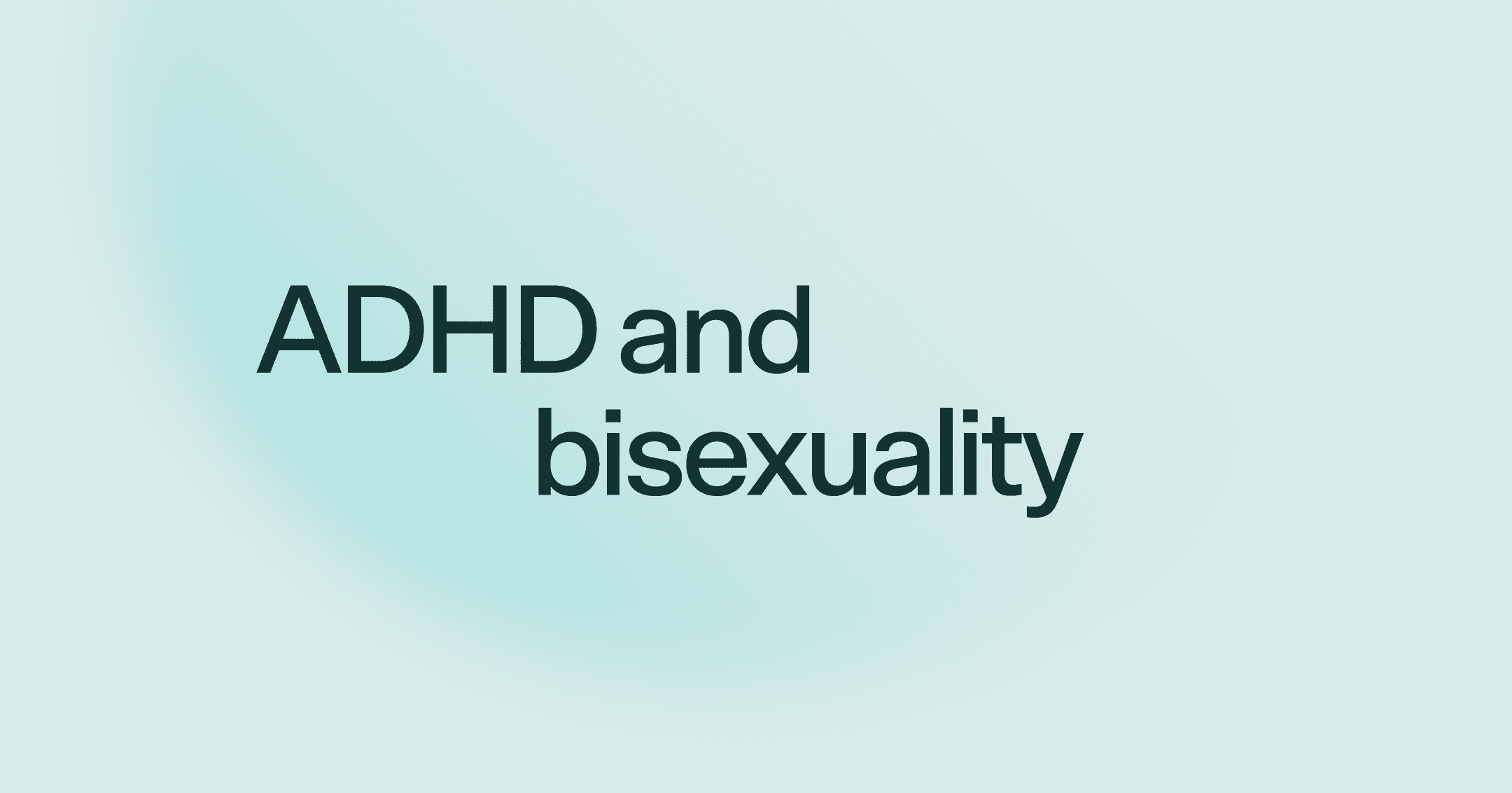 ADHD and bisexuality