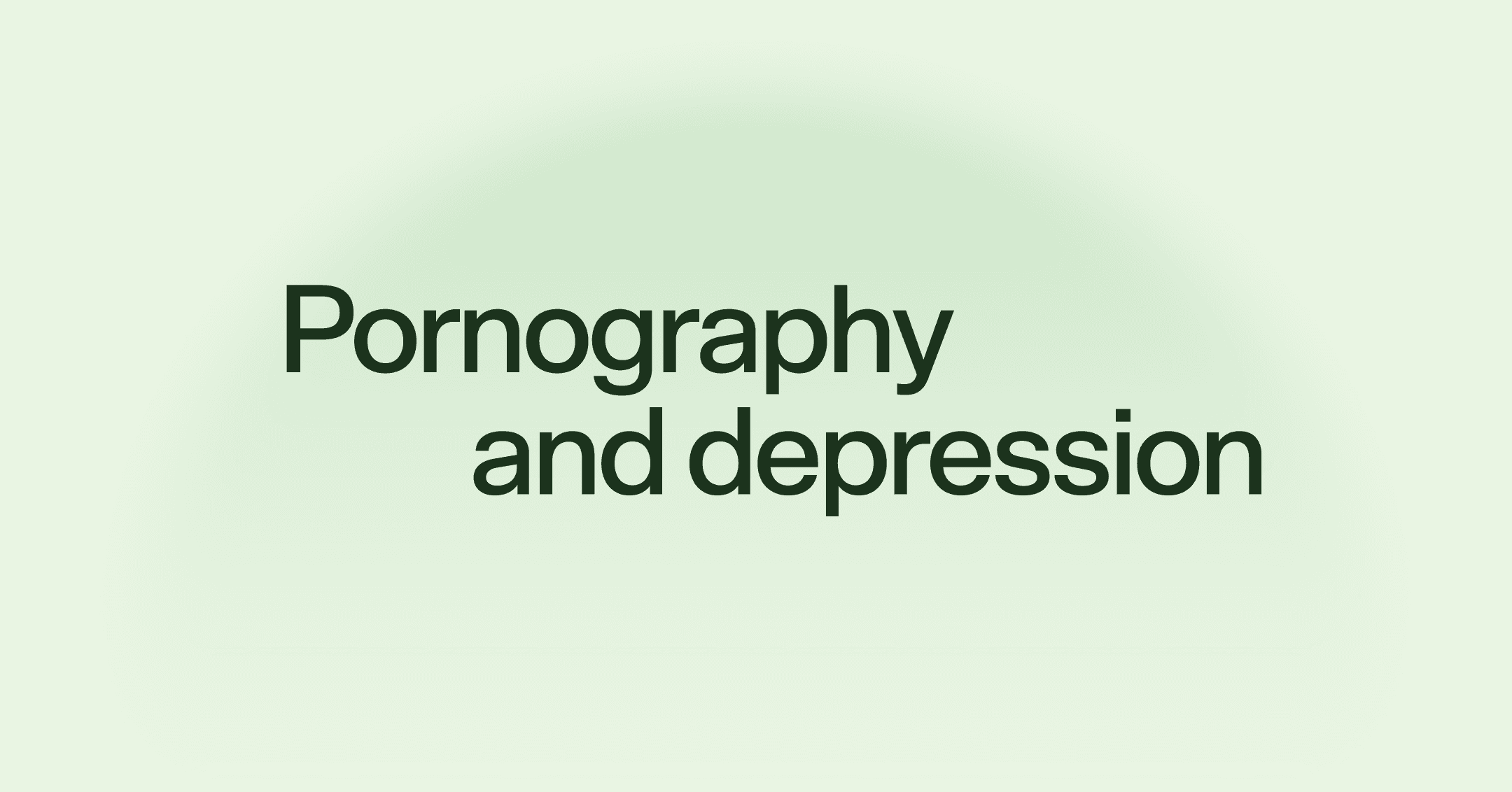 Pornography and depression