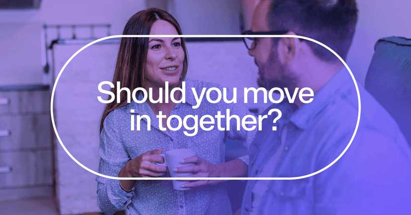 a couple discussing their feelings with text 'Should you move in together?'
