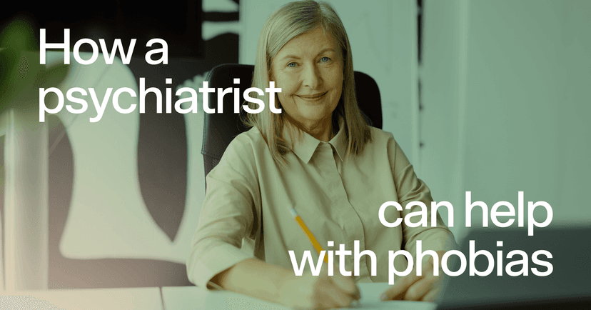 woman providing talk therapy with text 'How a psychiatrist can help with phobias'
