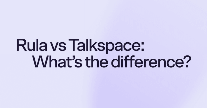 Rula vs Talkspace: What's the difference?