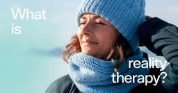 woman focusing on the present moment with text 'What is reality therapy?'