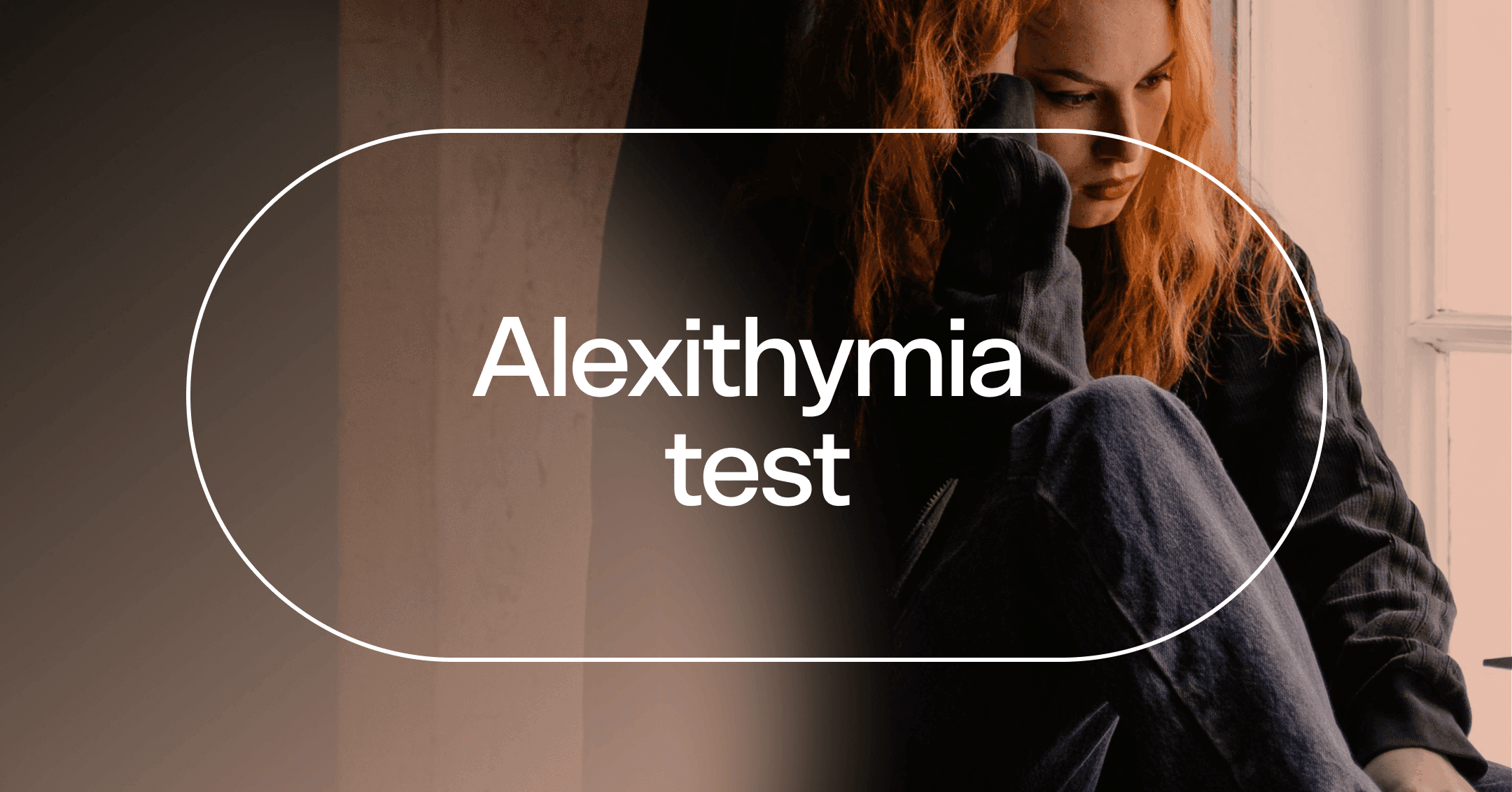woman avoiding talking about emotions with text 'Alexithymia test'