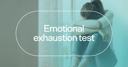 woman feeling easily overwhelmed with text 'Emotional exhaustion test'