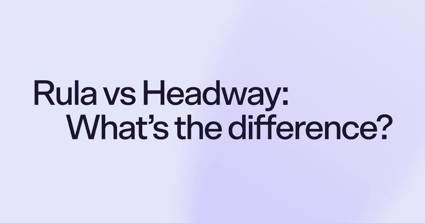 Rula vs Headway: What's the difference?