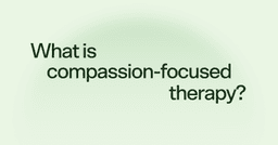 What is compassion-focused therapy?