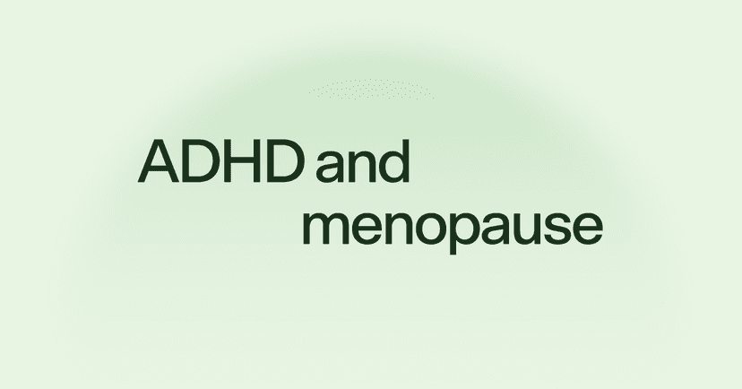 ADHD and menopause