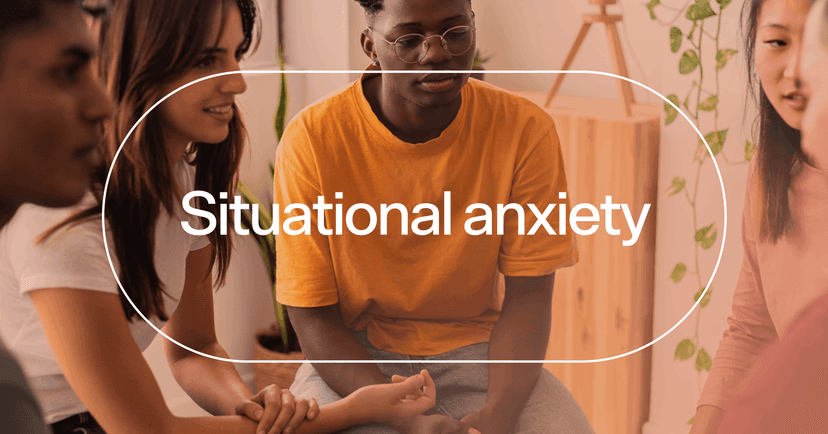 young man experiencing rapid heart rate around new people with text 'Situational anxiety'