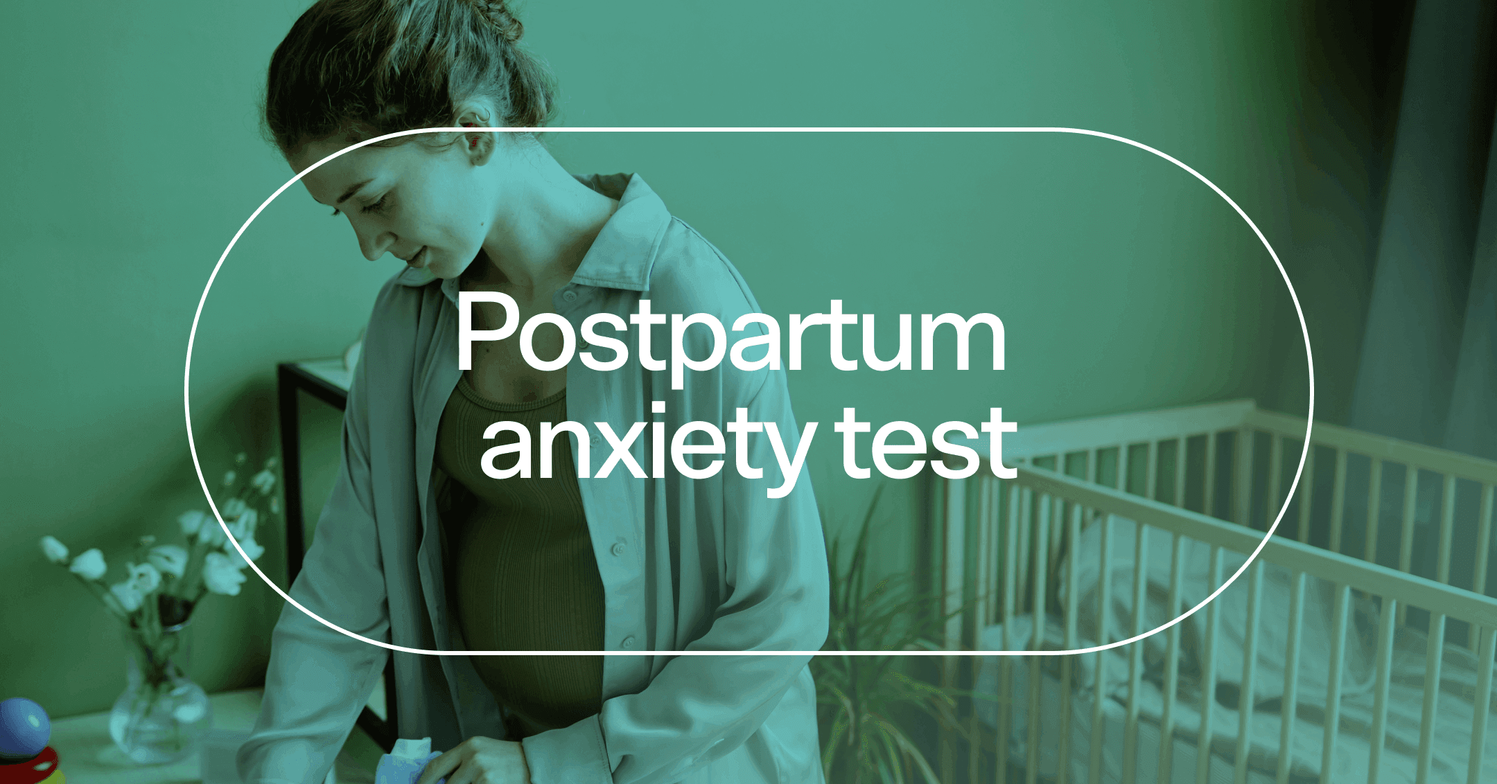woman having a hard time relaxing with text 'Postpartum anxiety test'