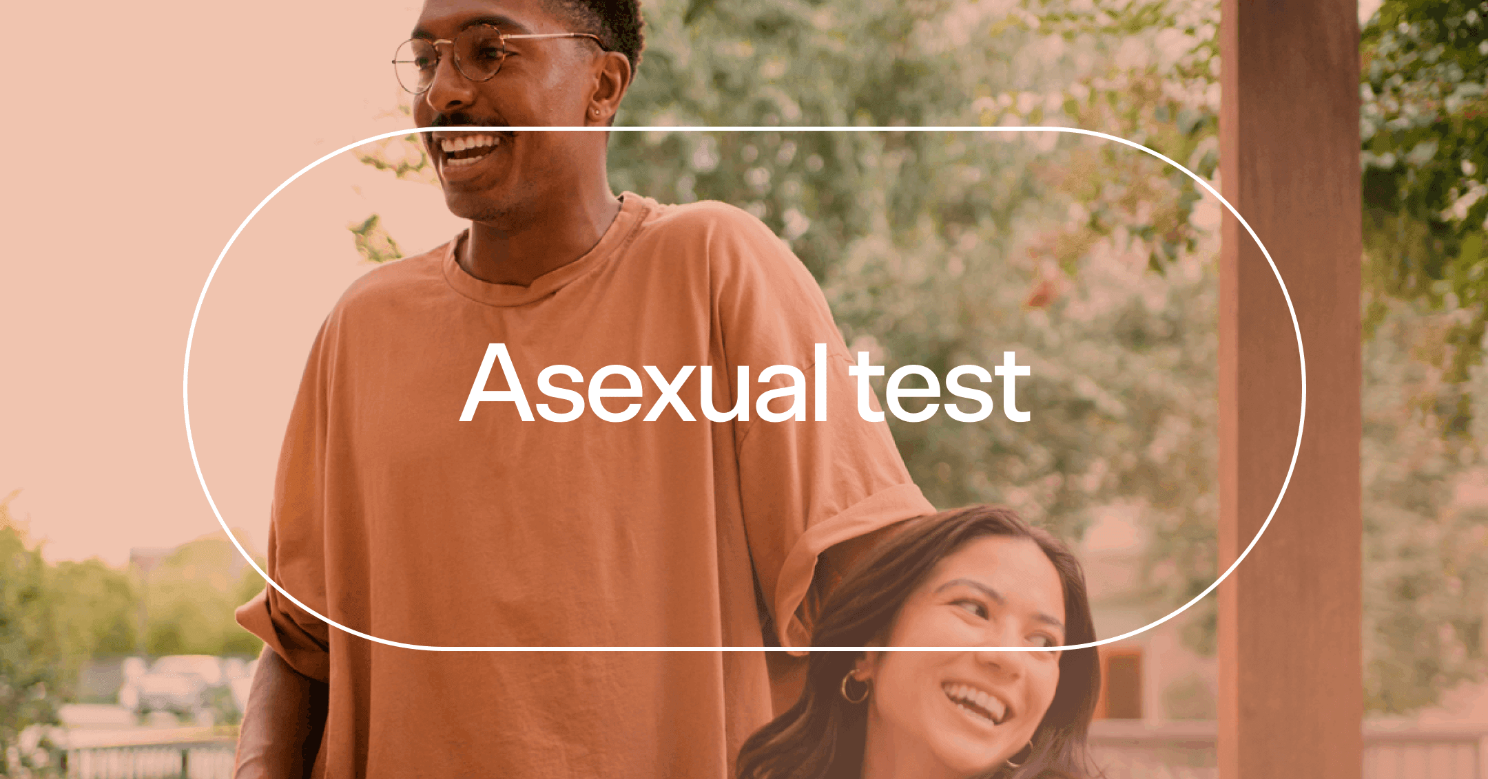 two friends exploring their feelings with text 'Asexual test'
