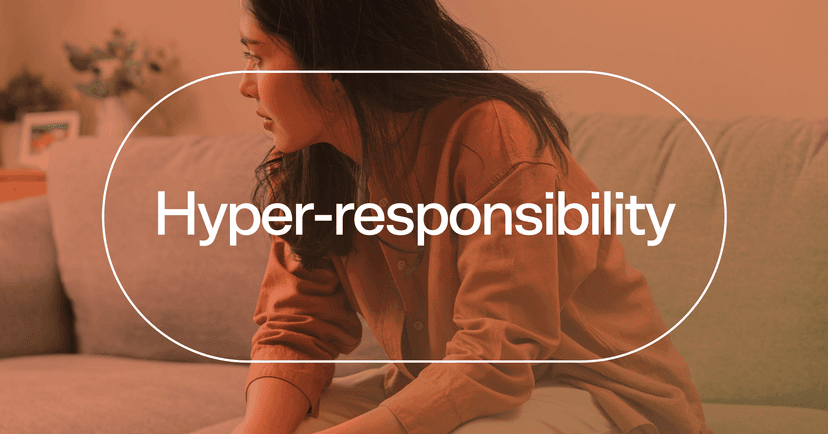 woman feeling worried with text 'Hyper-responsibility'
