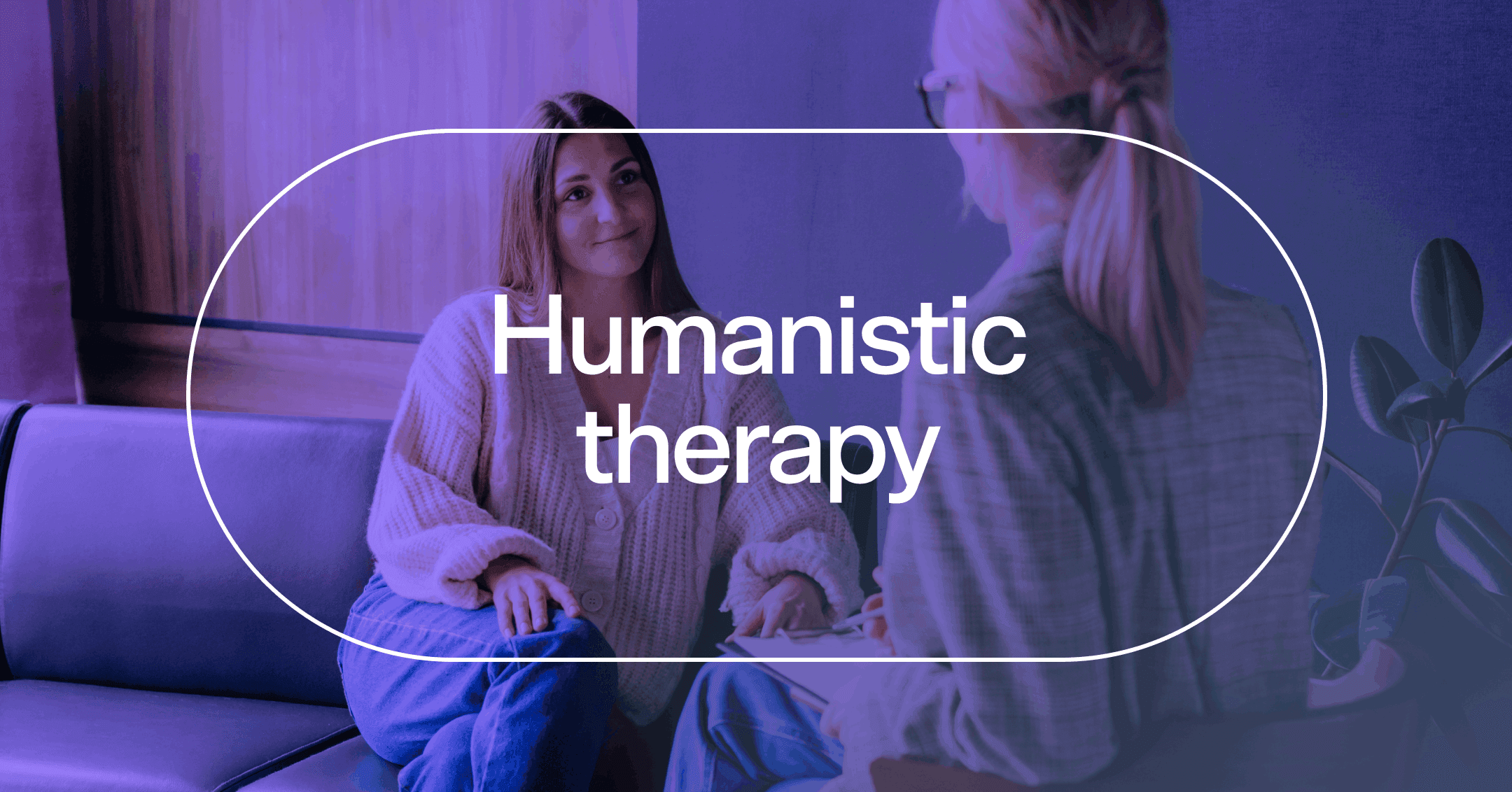 woman working on self-awareness with text 'Humanistic therapy'