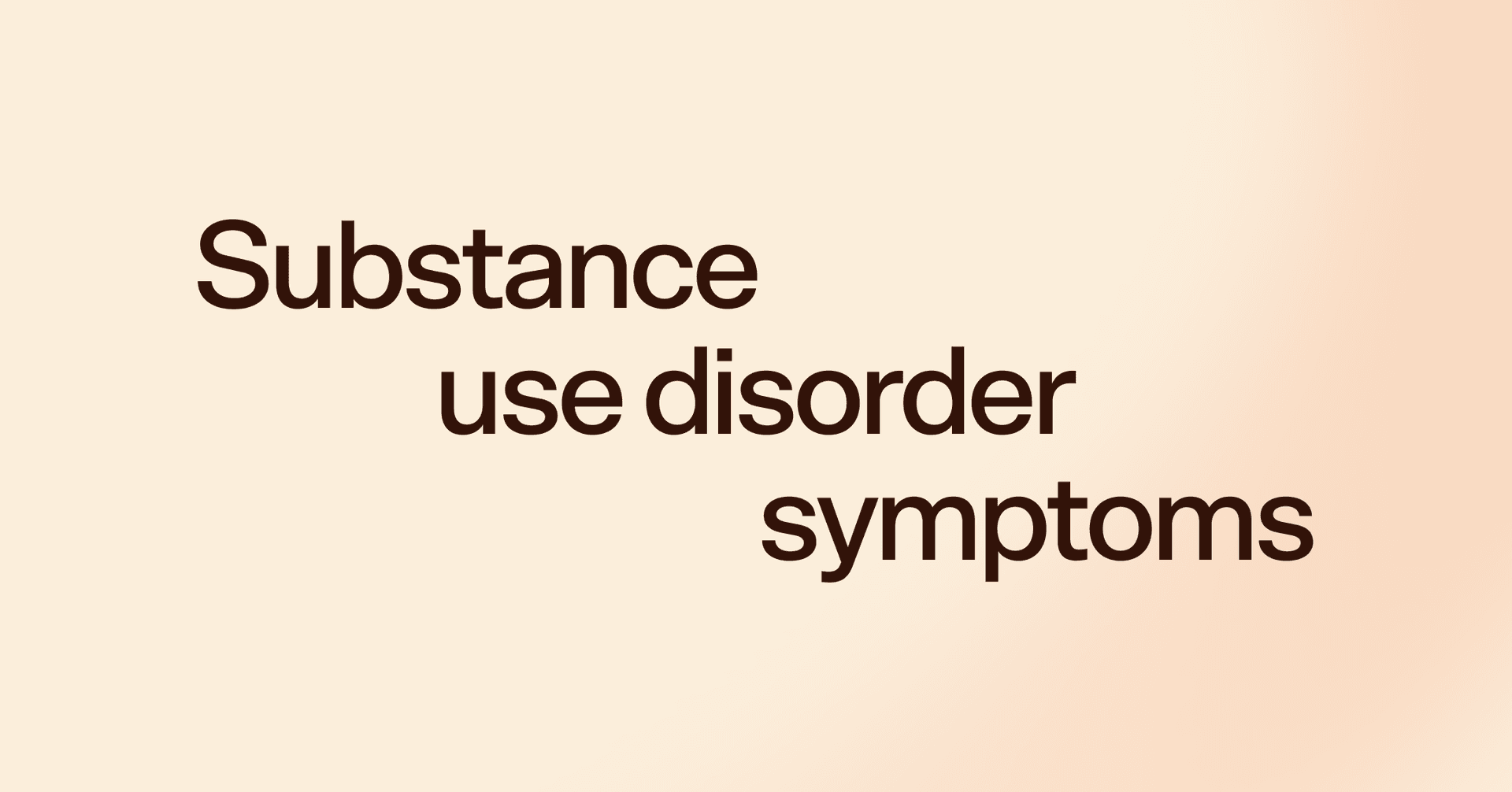 Substance use disorder symptoms and risk factors
