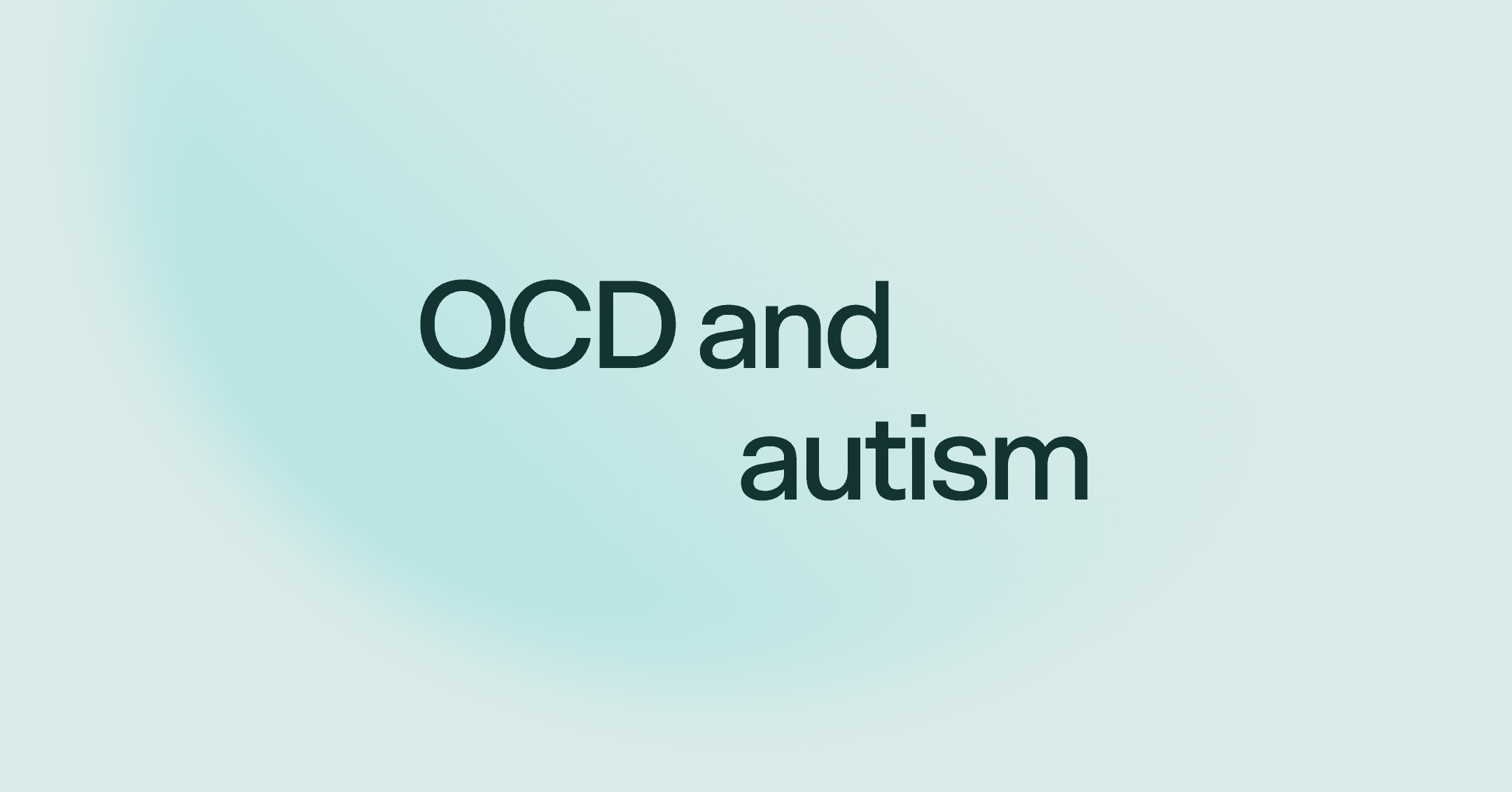 OCD and autism