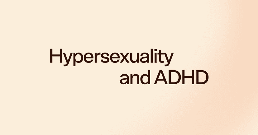 Hypersexuality and ADHD