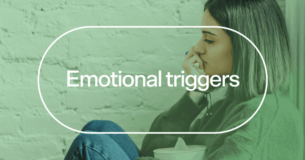 woman feeling overwhelmed with text 'Emotional triggers'