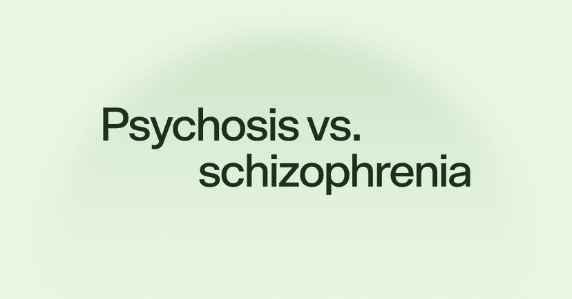 Psychosis vs. schizophrenia