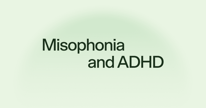 Misophonia and ADHD