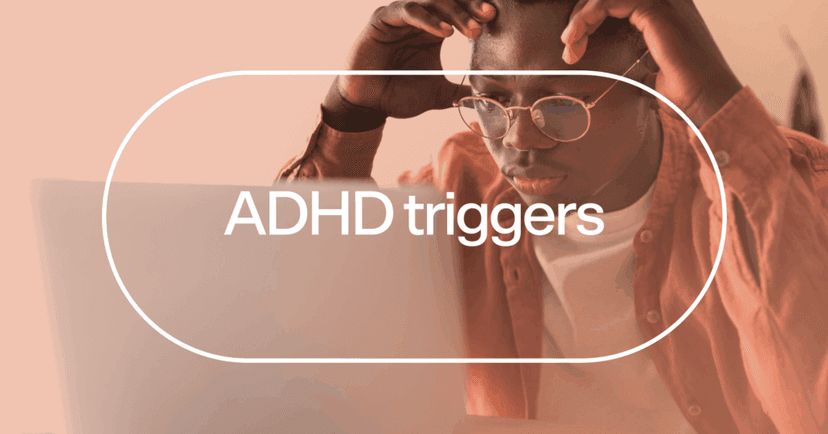 young man feeling stressed with text 'ADHD triggers'