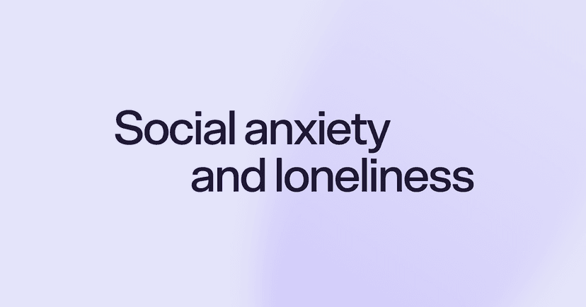 Image shows black text that says social anxiety and loneliness in the center of the screen. The text is against a lavender background. The lavender is a shade lighter on the left side.