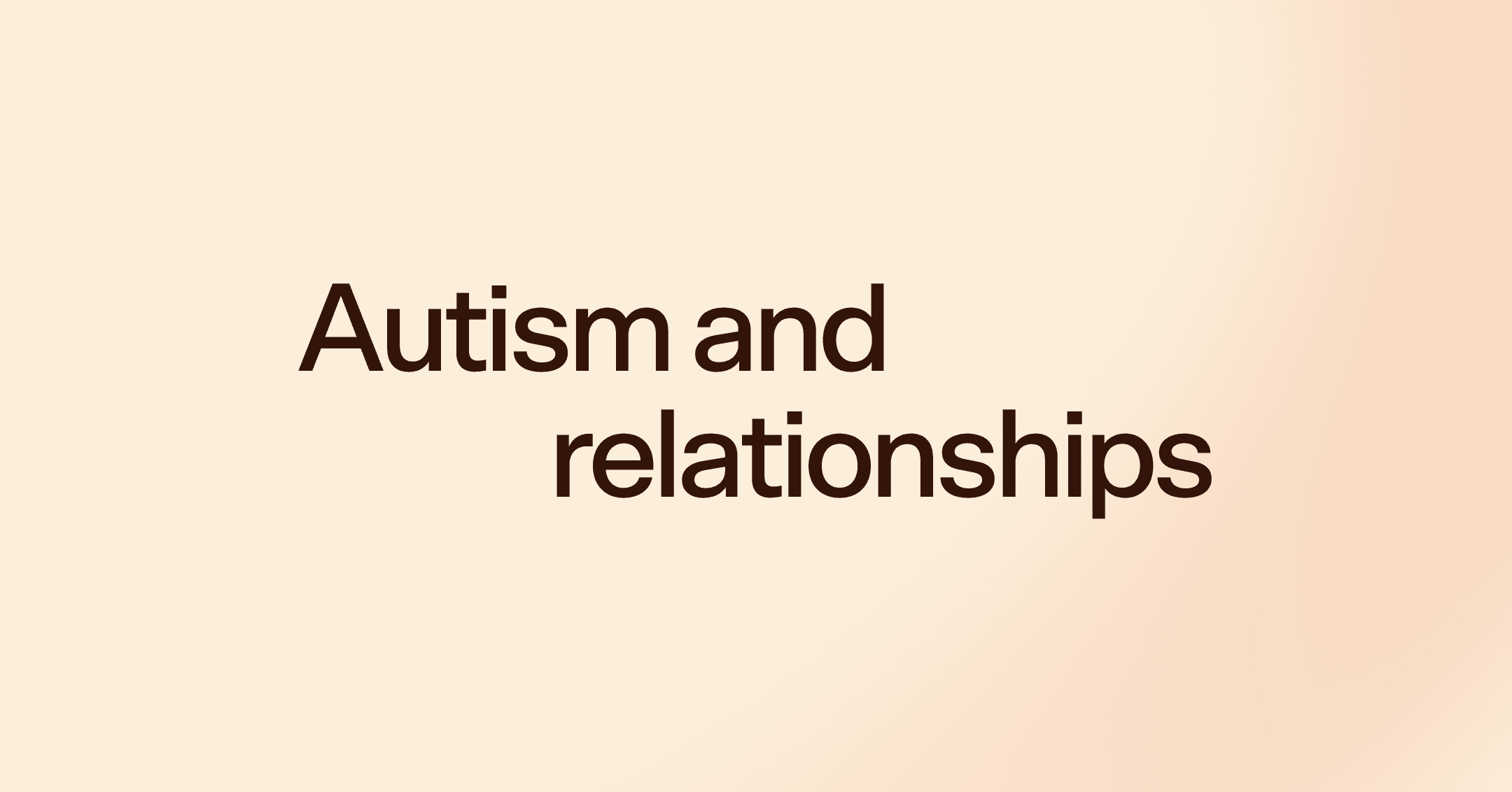 Autism and relationships