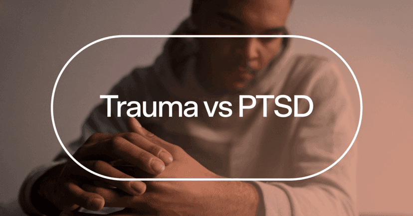 man with PTSD having distressing thoughts with text 'Trauma vs PTSD'