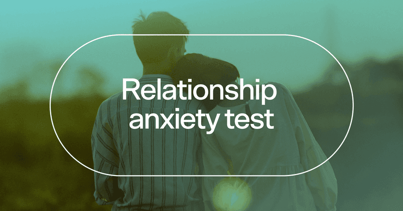 a couple spending time together with text 'Relationship anxiety test'