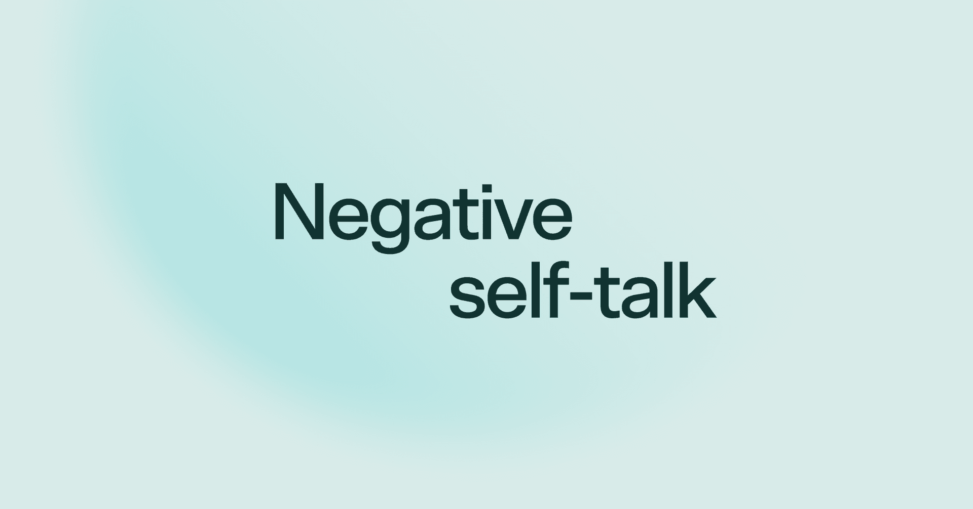 Negative self-talk
