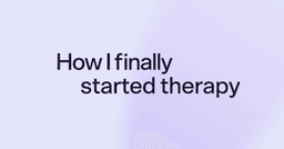 How I finally started therapy