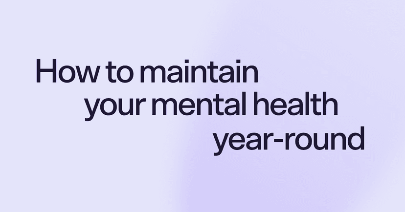 How to maintain your mental health year-round