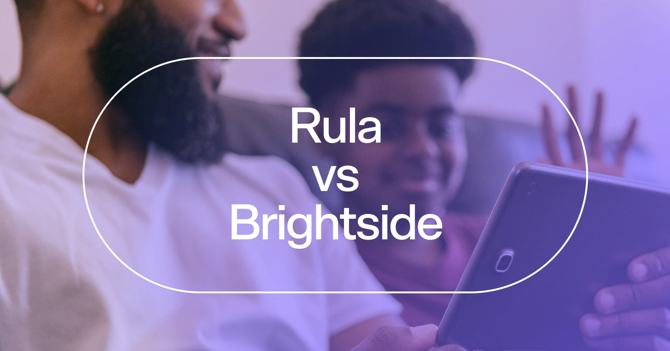 Rula vs. Brightside: Costs, insurance, and care options