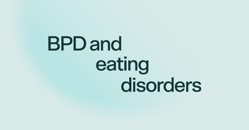 Image shows black text that says BPD and eating disorders in the center of the screen. The text is against a blue background. The blue is a shade darker on the left side.