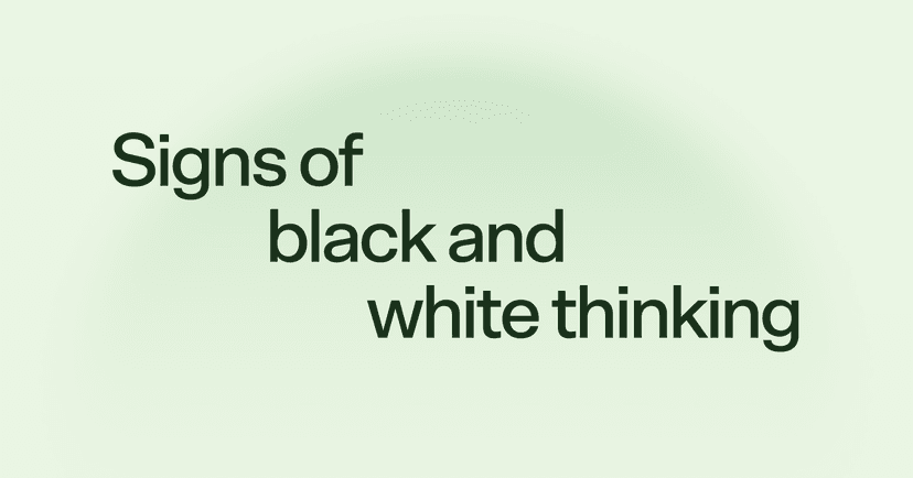 signs of black and white thinking