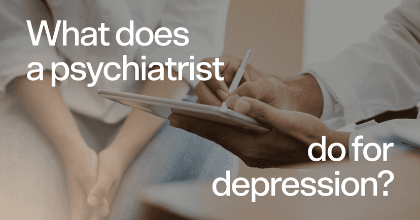 woman getting a comprehensive evaluation with text 'What does a psychiatrist do for depression?'